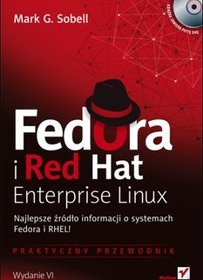 Fedora i Red Hat Enterprise Linux. Praktyczny przewodnik. Wydanie VI
