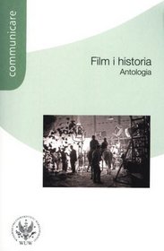 Film i historia. Antologia