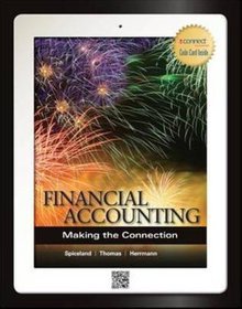 Financial Accounting: Making the Connection with Connect Plus and LearnSmart1