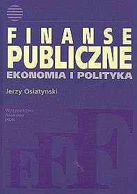 Finanse publiczne Ekonomia i polityka