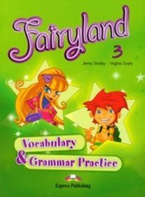 FJęzyk angielski. Fairyland 3 Vocabulary Grammar Practice