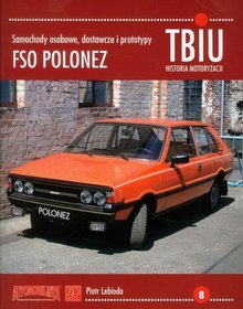 FSO Polonez Samochody osobowe, dostawcze i prototypy