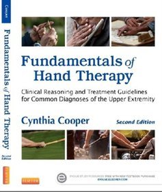 Fundamentals of Hand Therapy