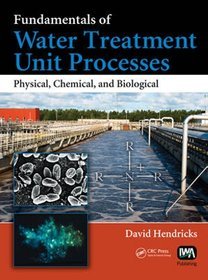 Fundamentals of Water Treatment Unit Processes