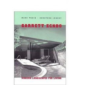 Garrett Eckbo Modern Landscapes for Living