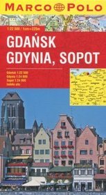 Gdańsk, Gdynia, Sopot. Plan miasta w skali 1:22 500
