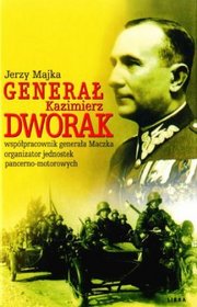 Genarał Kazimierz Dworak