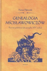 Genealogia Mścisławowiczów. Pierwsze pokolenia (do początku XIV wieku)