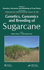 Genetics Genomics and Breeding of Sugarcane