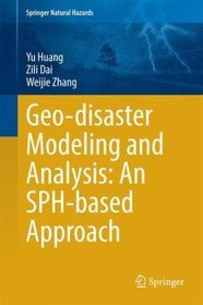 Geo-Disaster Modeling and Analysis: an Sph Based Approach