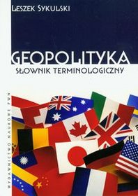 Geopolityka. Słownik terminologiczny