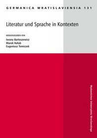 Germanica Wratislaviensia. 131 Literatur und Sprache in Kontexten