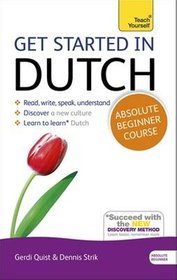 Get Started in Dutch: Teach Yourself