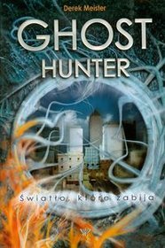 Ghost hunter tom 1 Światło które zabija