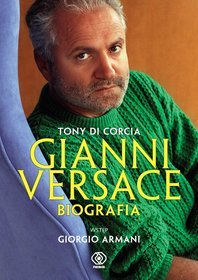 Gianni Versace. Biografia.