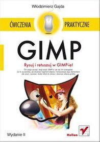 GIMP Ćwiczenia praktyczne