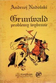 Grunwald problemy wybrane