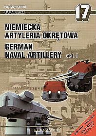 GunPower 17. Niemiecka artyleria okrętowa, German Naval Artillery, vol. 1