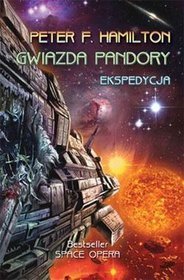 Gwiazda Pandory - tom 1 Ekspedycja