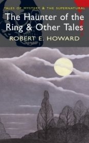 Haunter of the ring and other tales