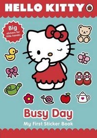 Hello Kitty's Busy Day: My First Sticker Book