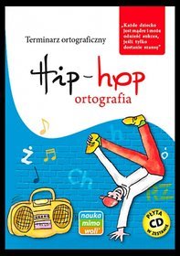 Hip hop Ortografia . Terminarz ortograficzny
