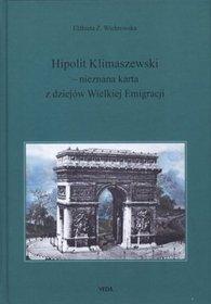 Hipolit Klimaszewski - nieznana karta z dziejów Wielkiej Emigracji