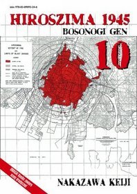 Hiroszima 1945. Bosonogi Gen - tom 10