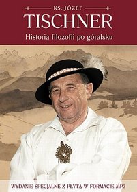 Historia filozofii po góralsku (wydanie specjalne z płytą w formacie MP3)