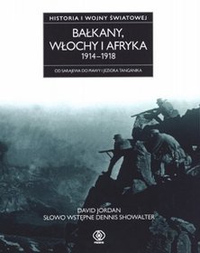 Bałkany Włochy i Afryka 1914-1918