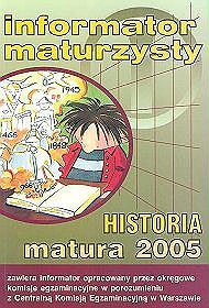 Historia matura 2005. Informator maturzysty