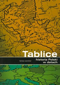 Historia Polski w datach. Tablice