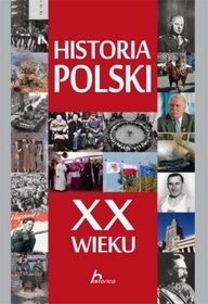 Historia Polski XX wieku