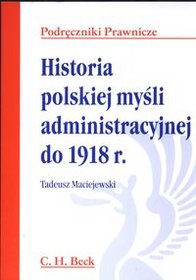Historia polskiej myśli administracyjnej do 1918