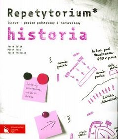 Historia Repetytorium Poziom podstawowy i rozszerzony