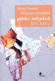 Historia stosunków polsko-indyjskich XVI-XXI w.
