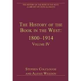 History of the Book in the West 1800-1914