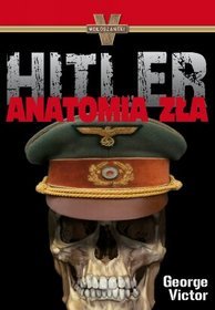 Hitler anatomia zła
