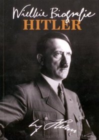 Hitler. Wielkie biografie