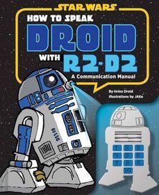 How to Speak Droid with R2-D2