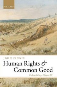 Human Rights and Common Good: Volume III
