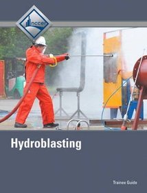 Hydroblasting Trainee Guide