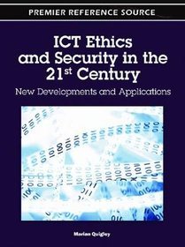 ICT Ethics and Security in the 21st Century