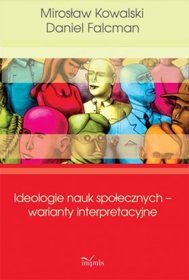 Ideologie nauk społecznych - warianty interpretacyjne