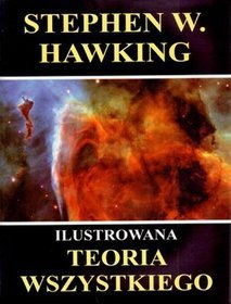 Ilustrowana teoria wszystkiego - Hawking Stephen