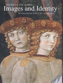 Images and Identity in Fifteenth-Century Florence