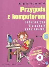 Informatyka SP KL 6. Podręcznik. Przygoda z komputerem.