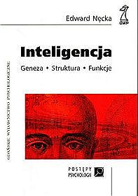 Inteligencja. Geneza - Struktura - Funkcje