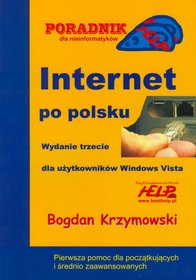 Internet po polsku - dla użytkowników Windows Vista. Wydanie III