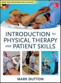 Introduction to Physical Therapy and Patient Skills